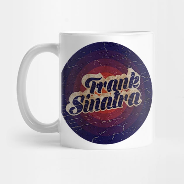 FRANK SINATRA - VINTAGE BLURN CIRCLE by GLOBALARTWORD